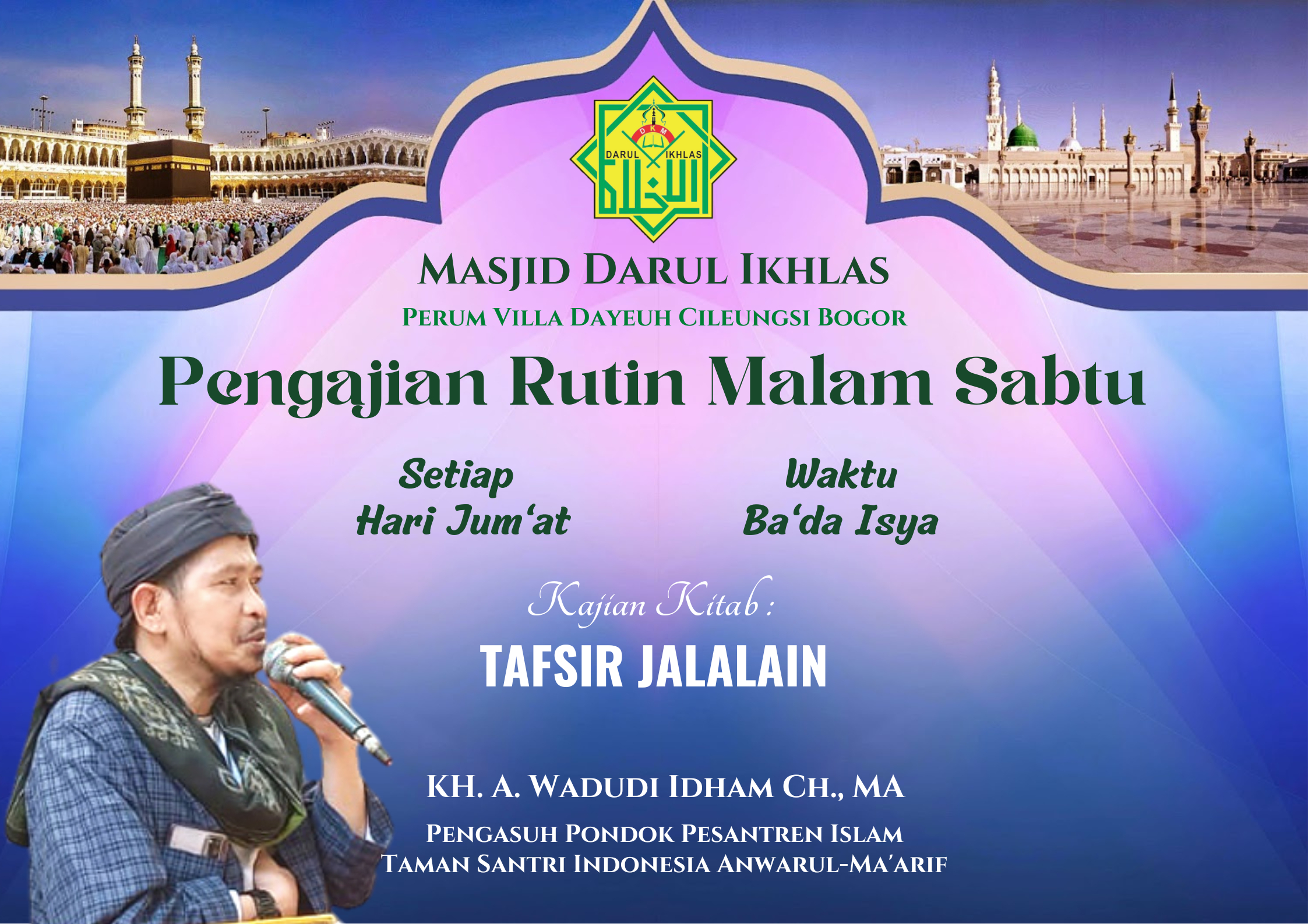 Kajian Kitab Tafsir jalalain Kegiatan Masjid Darul Ikhlas KAB. BOGOR
