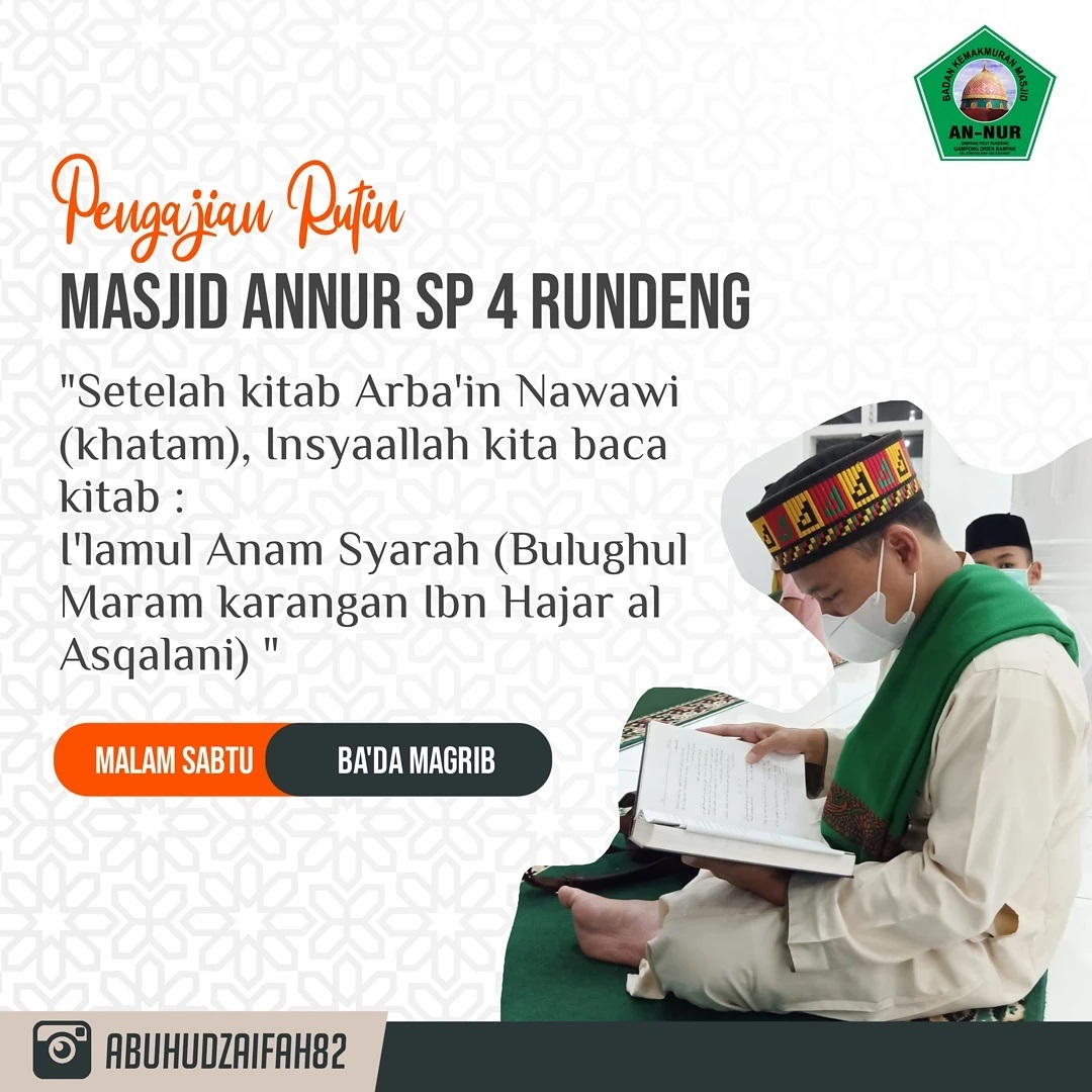 Kajian Rutin setiap malam Sabtu Ba'da Magrib bersama Ustadz Surianto Sudirman, Lc., MA.