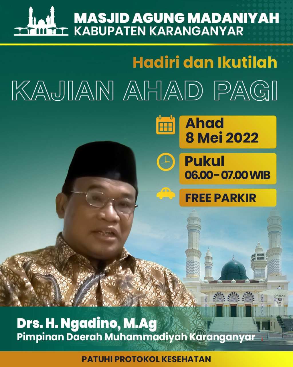 Kajian Ahad Pagi 8 Mei 2022 Kegiatan Masjid Agung Madaniyah Kabupaten Karanganyar KAB. KARANGANYAR