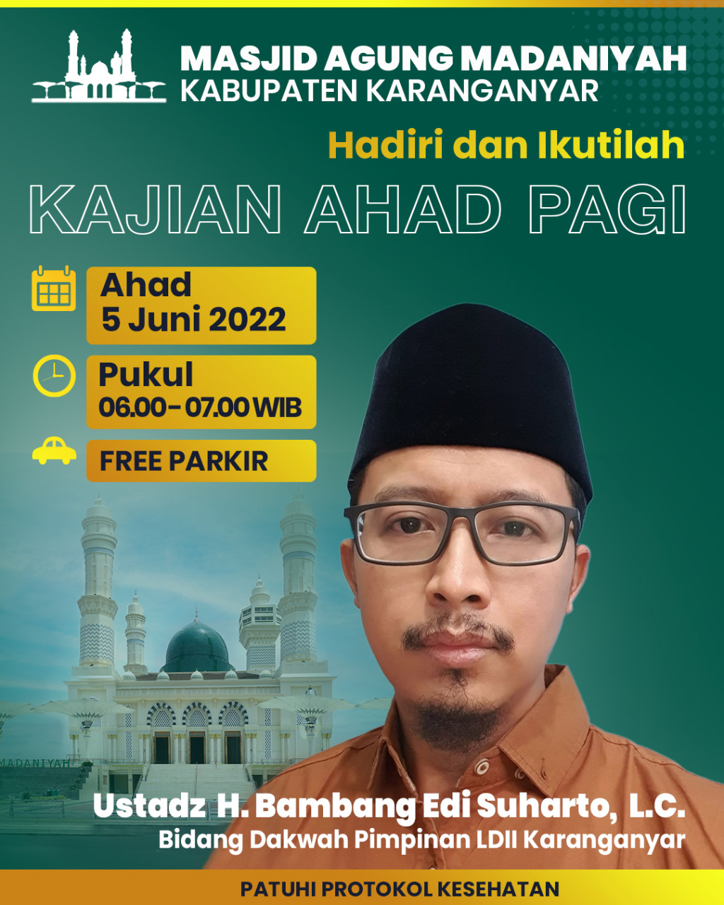 Kajian Ahad Pagi 5 Juni 2022 Kegiatan Masjid Agung Madaniyah Kabupaten Karanganyar KAB. KARANGANYAR