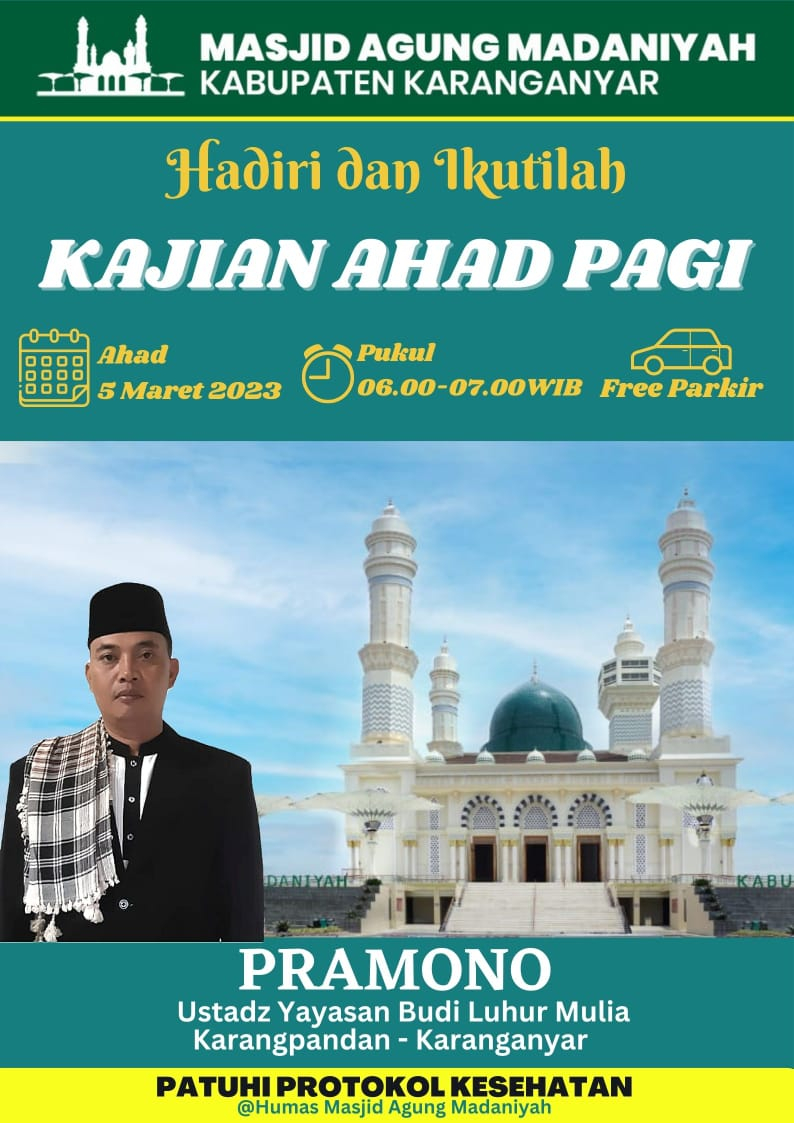 Kajian Ahad Pagi 5 Maret 2023 Kegiatan Masjid Agung Madaniyah Kabupaten Karanganyar KAB. KARANGANYAR