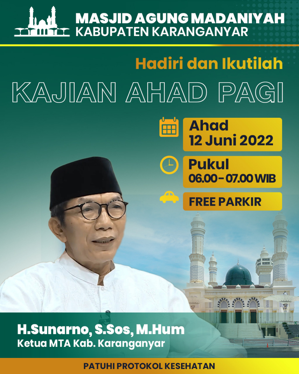 Kajian Ahad Pagi 12 Juni 2022 Kegiatan Masjid Agung Madaniyah Kabupaten Karanganyar KAB. KARANGANYAR