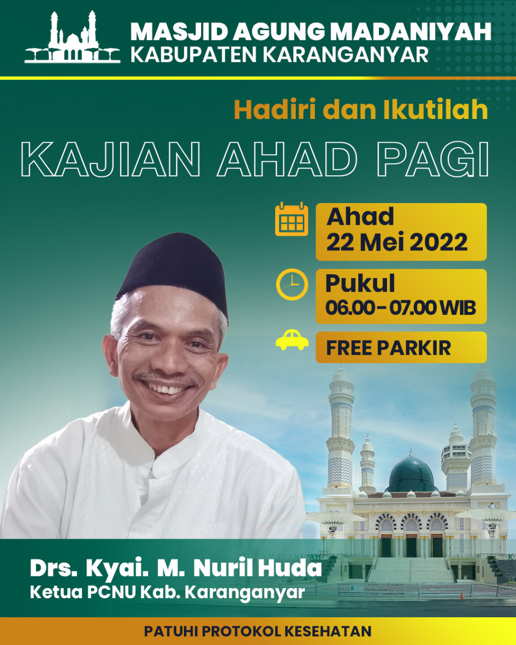 Kajian Ahad Pagi 22 Mei 2022 Kegiatan Masjid Agung Madaniyah Kabupaten Karanganyar KAB. KARANGANYAR