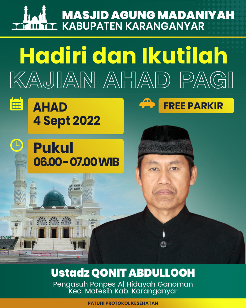 Kajian Ahad Pagi 4 September 2022 Kegiatan Masjid Agung Madaniyah Kabupaten Karanganyar KAB. KARANGANYAR