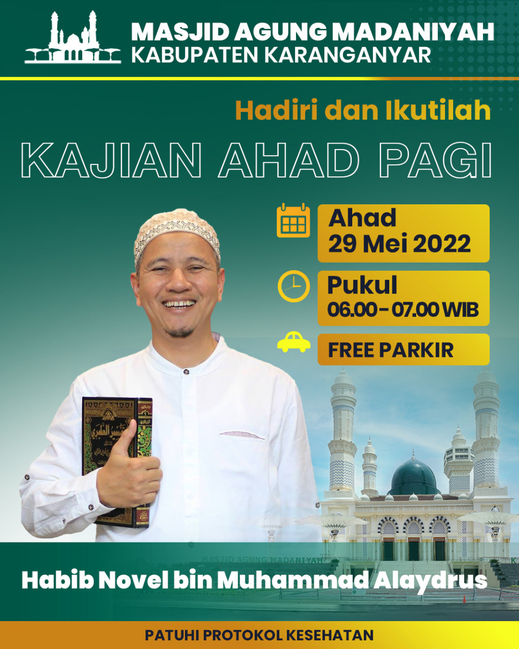 Kajian Ahad Pagi 29 Mei 2022 Kegiatan Masjid Agung Madaniyah Kabupaten Karanganyar KAB. KARANGANYAR