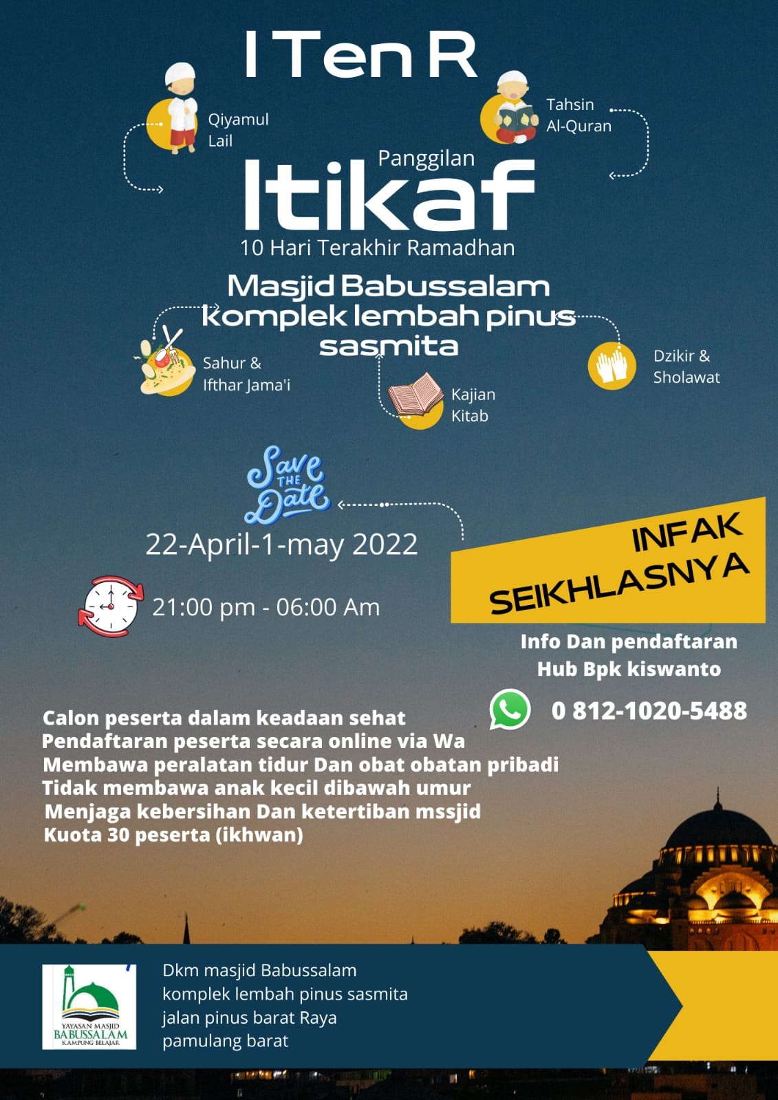 I'tikaf 10 Hari Terkahir Ramadhan 1443 Kegiatan Masjid Babussalam Kampung Belajar KOTA TANGERANG SELATAN