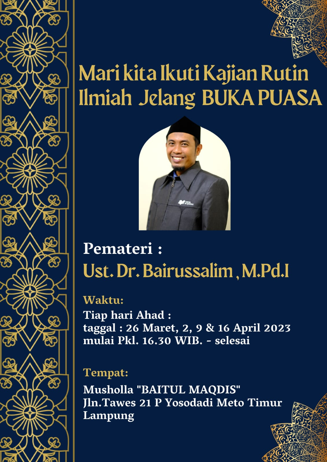 Kajian Ilmiah Jelang Buka Puasa Kegiatan Musholla BAITULMAQDIS KOTA METRO