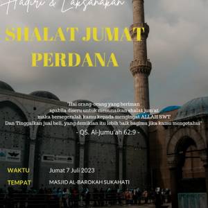 Sholat Jum'at Perdana Kegiatan Masjid Al Barokah Sukahati KAB. INDRAMAYU