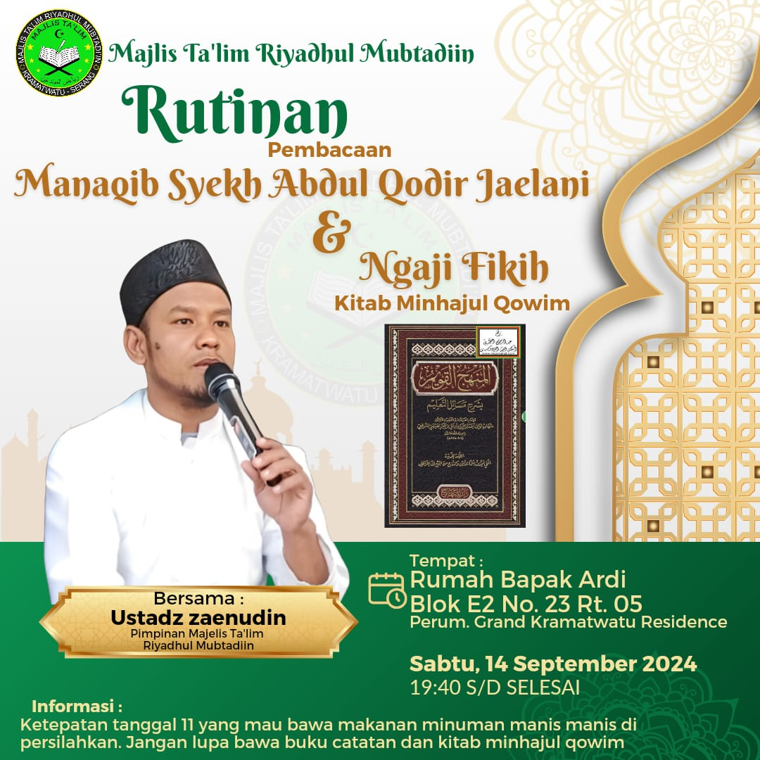Rutinan Pembacaan Manaqib Syekh Abdul Qodir Jaelani & Ngaji Fiqih Kitab Minhajul Qowim