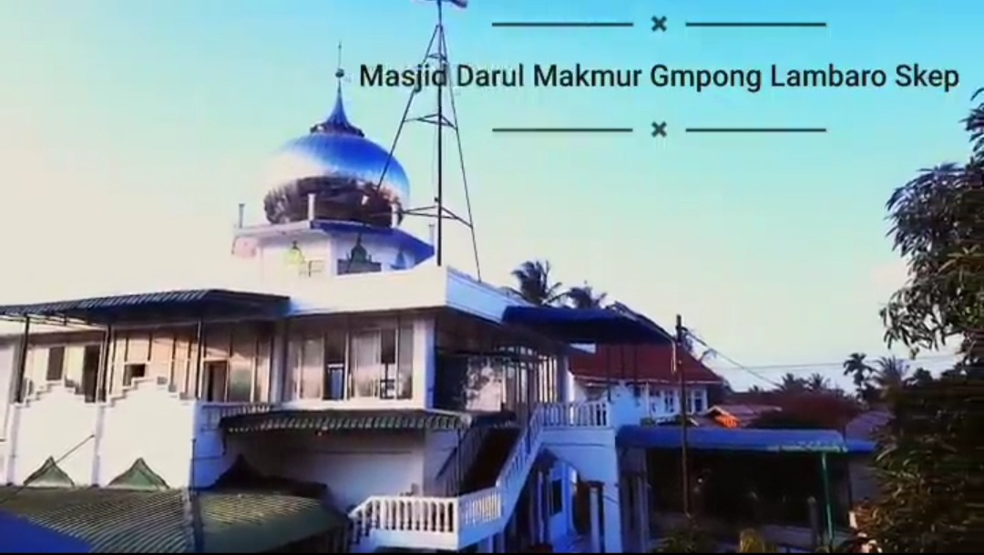 Masjid Darul Makmur Gampong Lambaro Skep